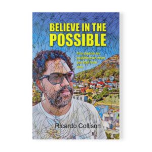 Believe in the Possible