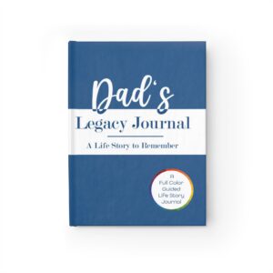 Dad's Legacy Journal: Full-Color Guided Keepsake Journal