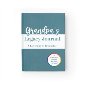 Grandpa's Legacy Journal: Full-Color Guided Keepsake